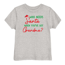 Load image into Gallery viewer, Who Needs Santa Toddler Holiday Tee
