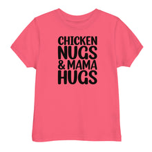 Load image into Gallery viewer, Chicken Nugs &amp; Mama Hugs Toddler Tee
