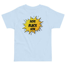 Load image into Gallery viewer, Dope Black Son Comic Boom Toddler Tee - Melanated Vibes
