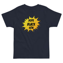 Load image into Gallery viewer, Dope Black Son Comic Boom Toddler Tee - Melanated Vibes
