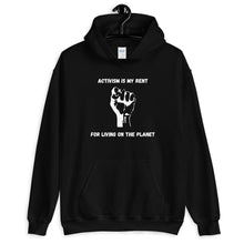 Load image into Gallery viewer, Activism Is My Rent Unisex Hoodie - Melanated Vibes
