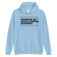 Load image into Gallery viewer, Minding my Black Owned Business Unisex Hoodie
