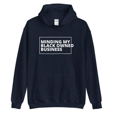 Load image into Gallery viewer, Minding my Black Owned Business Unisex Hoodie
