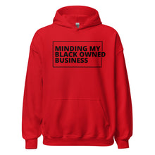 Load image into Gallery viewer, Minding my Black Owned Business Unisex Hoodie
