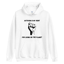 Load image into Gallery viewer, Activism Is My Rent Unisex Hoodie - Melanated Vibes
