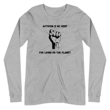 Load image into Gallery viewer, Activism Is Me Rent Unisex Long Sleeve Tee - Melanated Vibes
