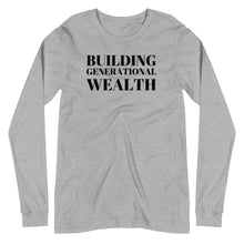 Load image into Gallery viewer, Building Generational Wealth Unisex Long Sleeve Tee - Melanated Vibes
