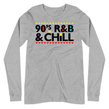 Load image into Gallery viewer, 90s R&amp;B &amp; Chill Unisex Long Sleeve Tee
