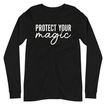 Load image into Gallery viewer, Protect Your Magic Unisex Long Sleeve Tee
