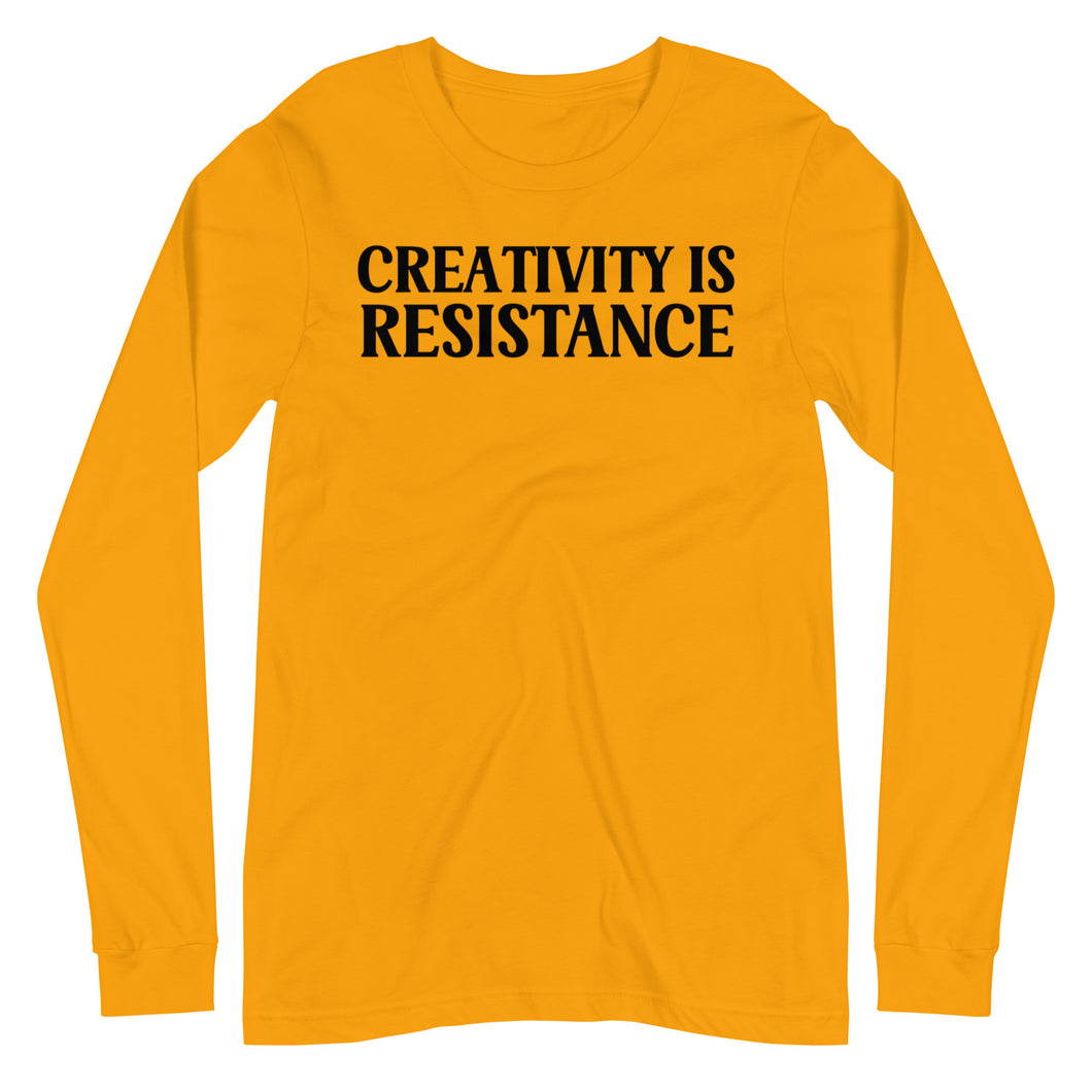 Creativity is Resistance Unisex Long Sleeve Tee