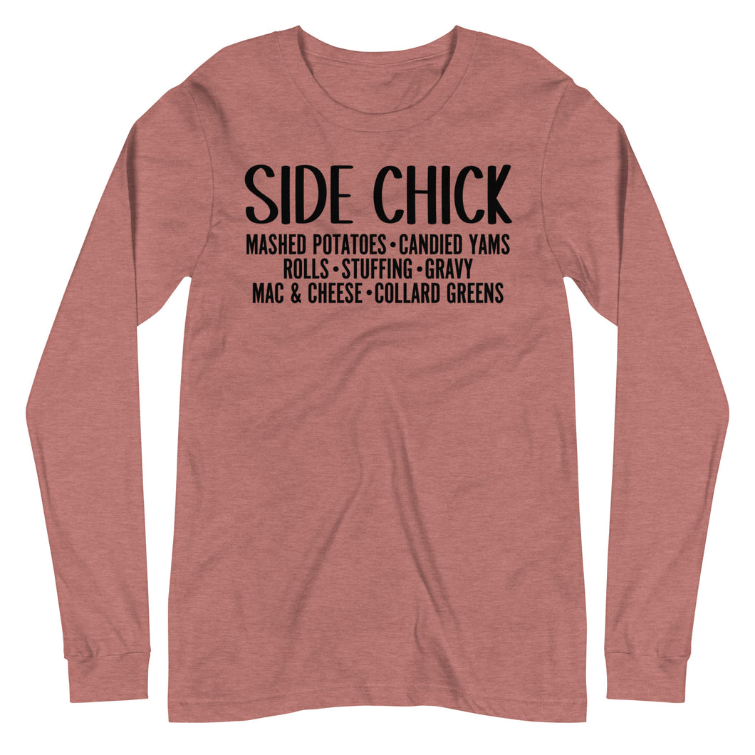 Side Chick Unisex Long Sleeve Tee