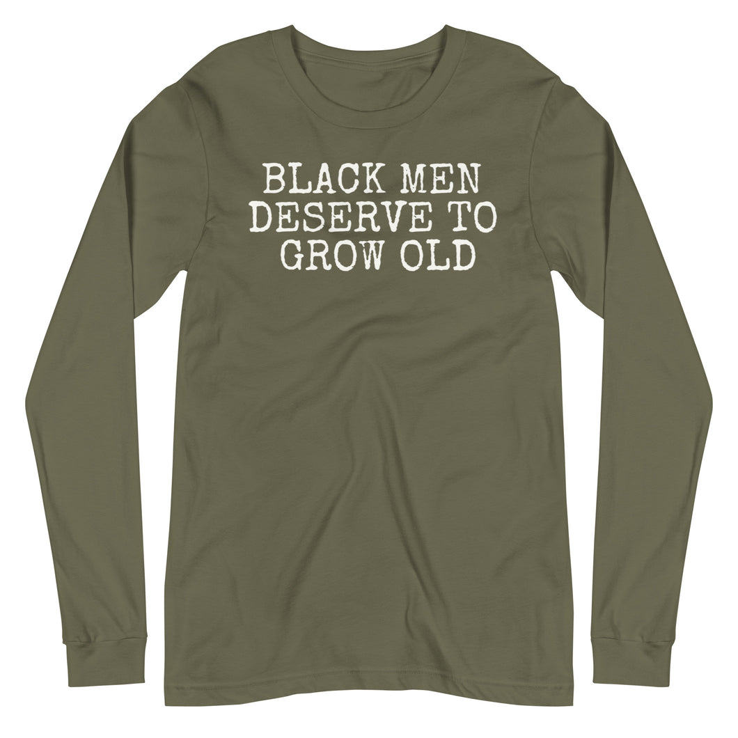 Black Men Deserve Unisex Long Sleeve Tee