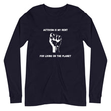 Load image into Gallery viewer, Activism Is Me Rent Unisex Long Sleeve Tee - Melanated Vibes
