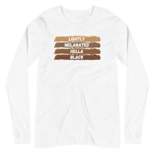 Load image into Gallery viewer, Lightly Melanated Hella Black Unisex Long Sleeve Tee
