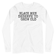 Load image into Gallery viewer, Black Men Deserve Unisex Long Sleeve Tee
