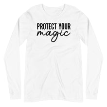 Load image into Gallery viewer, Protect Your Magic Unisex Long Sleeve Tee
