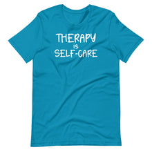 Load image into Gallery viewer, Therapy is Self-Care Unisex Tee
