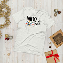 Load image into Gallery viewer, Nice-ish Unisex Holiday Tee
