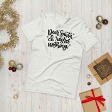 Load image into Gallery viewer, I Regret Nothing Unisex Holiday Tee
