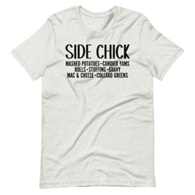 Load image into Gallery viewer, Side Chick Unisex Tee
