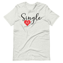 Load image into Gallery viewer, Single AF Unisex Tee
