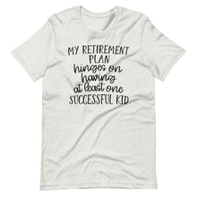 Load image into Gallery viewer, My Retirement Plan Unisex Tee
