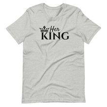 Load image into Gallery viewer, Her King Unisex Tee
