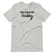 Load image into Gallery viewer, Melanated Hubby Unisex Tee
