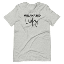 Load image into Gallery viewer, Melanated Wifey Unisex Tee
