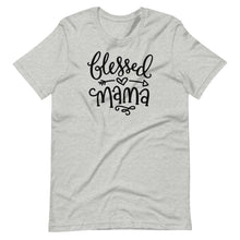 Load image into Gallery viewer, Blessed Mama Unisex Tee - Melanated Vibes
