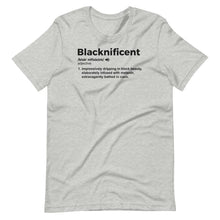 Load image into Gallery viewer, Blacknificent Unisex Tee - Melanated Vibes
