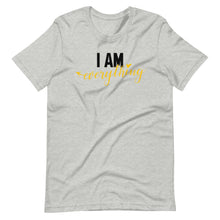 Load image into Gallery viewer, I am Everything Unisex Tee
