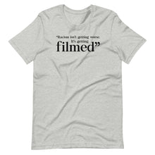 Load image into Gallery viewer, It&#39;s Getting Filmed Unisex Tee
