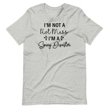 Load image into Gallery viewer, I&#39;m Not a Hot Mess Unisex Tee
