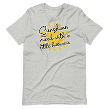 Load image into Gallery viewer, Sunshine Mixed With Hurricane Unisex Tee
