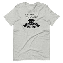 Load image into Gallery viewer, Melanated, Educated, Graduated Unisex Tee
