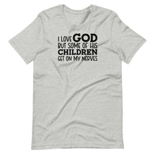 Load image into Gallery viewer, I Love God But Unisex Tee
