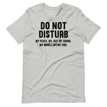 Load image into Gallery viewer, Do Not Disturb Unisex Tee
