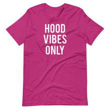 Load image into Gallery viewer, Hood Vibes Only Unisex Tee
