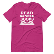 Load image into Gallery viewer, Read Banned Books Unisex Tee
