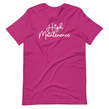 Load image into Gallery viewer, High Maintenance Unisex Tee
