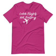 Load image into Gallery viewer, Catch Flights Unisex Tee
