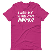 Load image into Gallery viewer, As Thin As My Patience Unisex Tee
