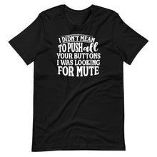 Load image into Gallery viewer, Looking for Mute Unisex Tee
