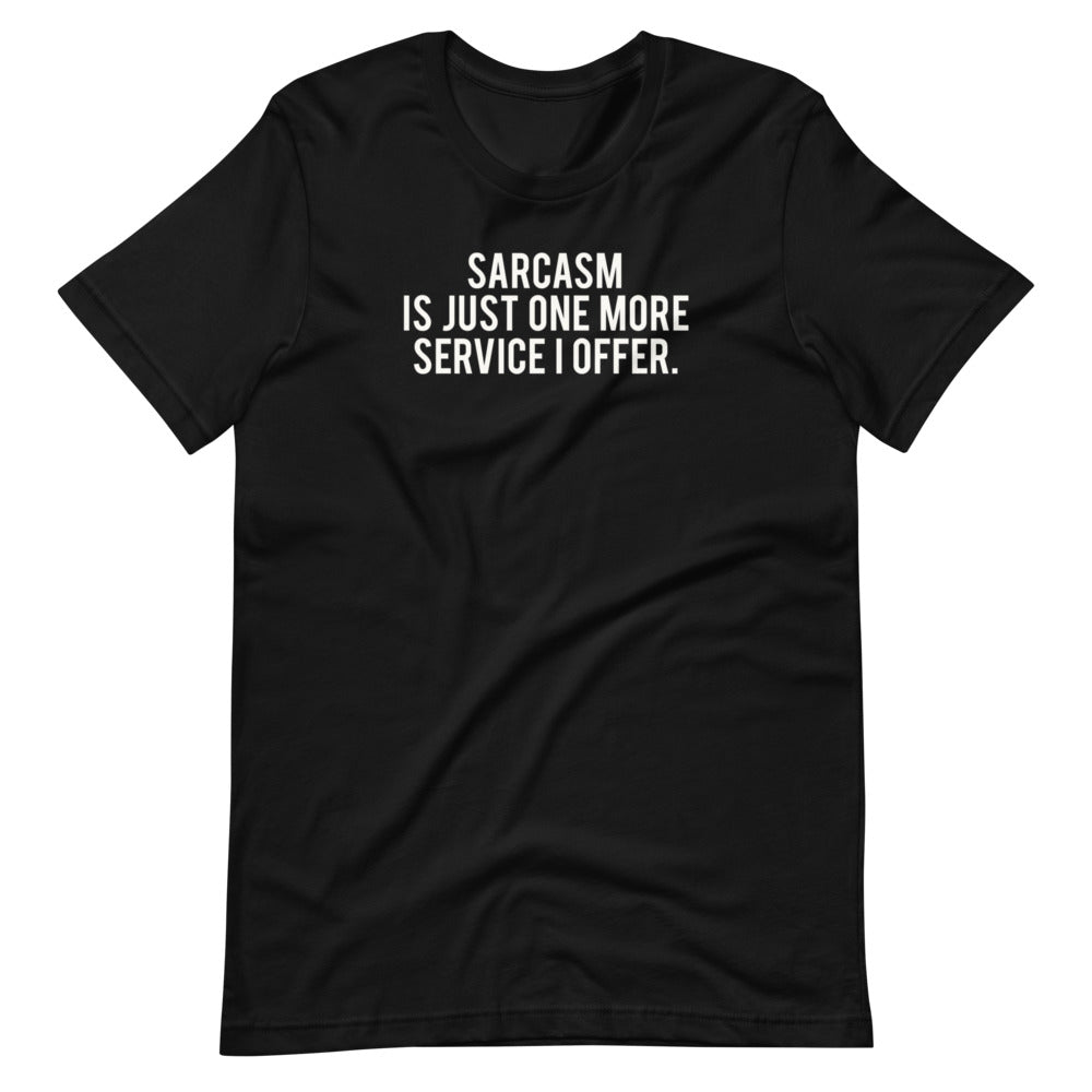 Offering Sarcasm Unisex Tee