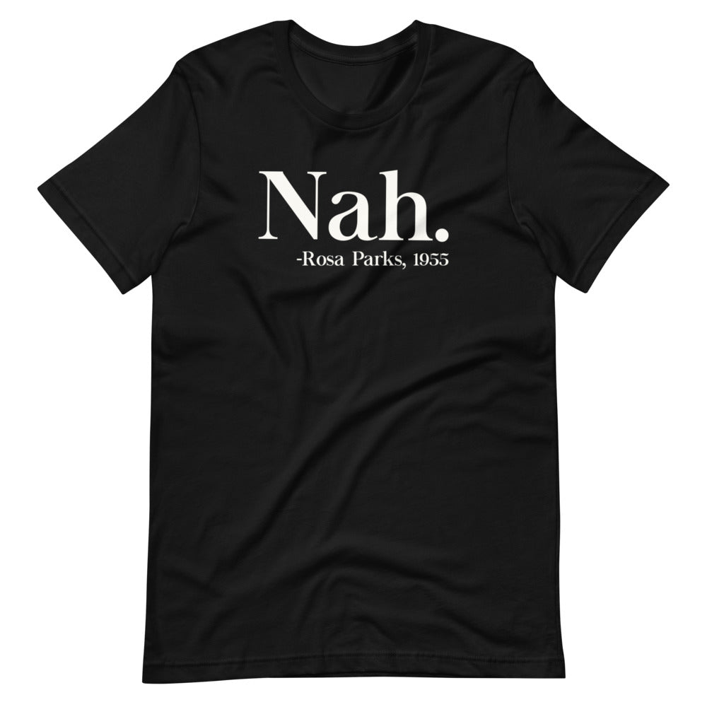 Nah Unisex Tee