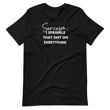 Load image into Gallery viewer, Sarcasm Unisex Tee
