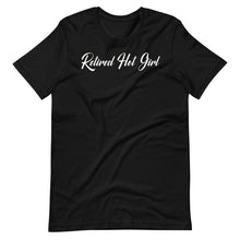 Load image into Gallery viewer, Retired Hot Girl Unisex Tee
