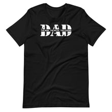 Load image into Gallery viewer, Dad Unisex Tee
