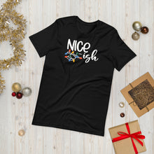 Load image into Gallery viewer, Nice-ish Unisex Holiday Tee
